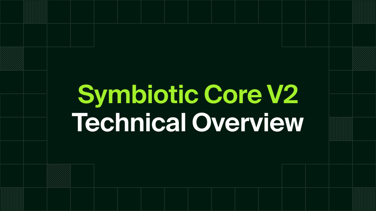 Symbiotic Core V2 - Technical Overview Image